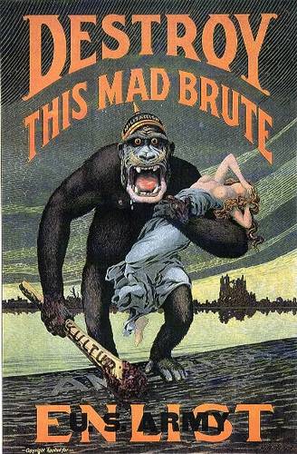 http://commons.wikimedia.org/wiki/Image:%27Destroy_this_mad_brute%27_WWI_propaganda_poster_%28US_version%29.jpg