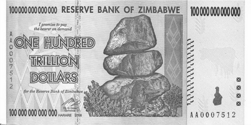 http://en.wikipedia.org/wiki/File:Zimbabwe_$100_trillion_2009_Obverse.jpg