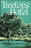 http://en.wikipedia.org/wiki/File:Treetops_Hotel_Eric_Sherbrooke_Walker.jpg
