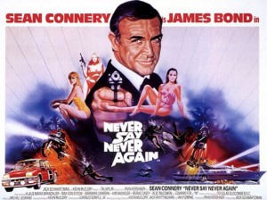 http://en.wikipedia.org/wiki/File:Never_Say_Never_Again_%E2%80%93_UK_cinema_poster.jpg